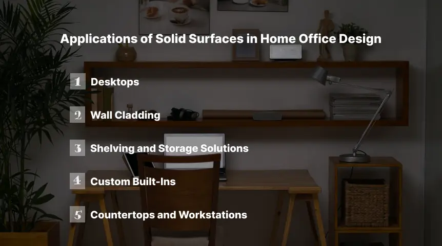 Applications of Solid Surfaces in Home Office Design 